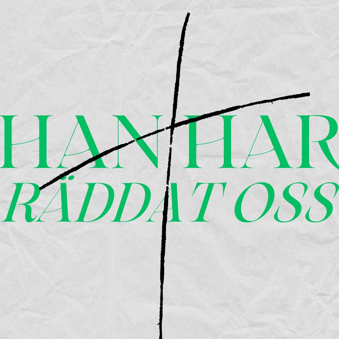 Han har räddat oss del 2 - Makterna