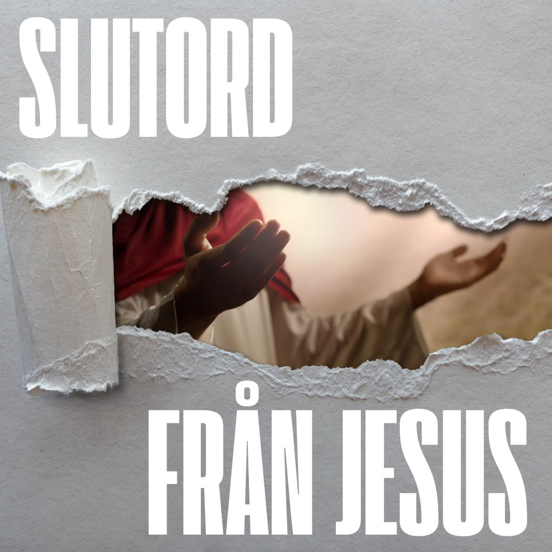 Slutord från Jesus - Jesu förbön